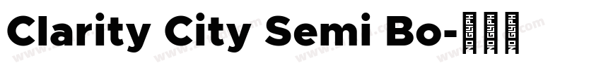 Clarity City Semi Bo字体转换
